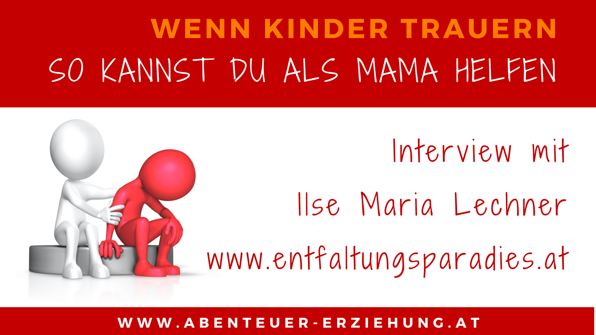 Interview mit Ilse Lechner - Wenn Kinder trauern